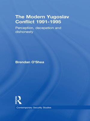 cover image of Perception and Reality in the Modern Yugoslav Conflict